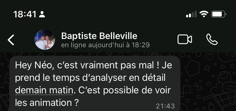 Retour WhatsApp de Baptiste B. : « c'est vraiment pas mal ! Je prends le temps d'analyser en détail demain matin »