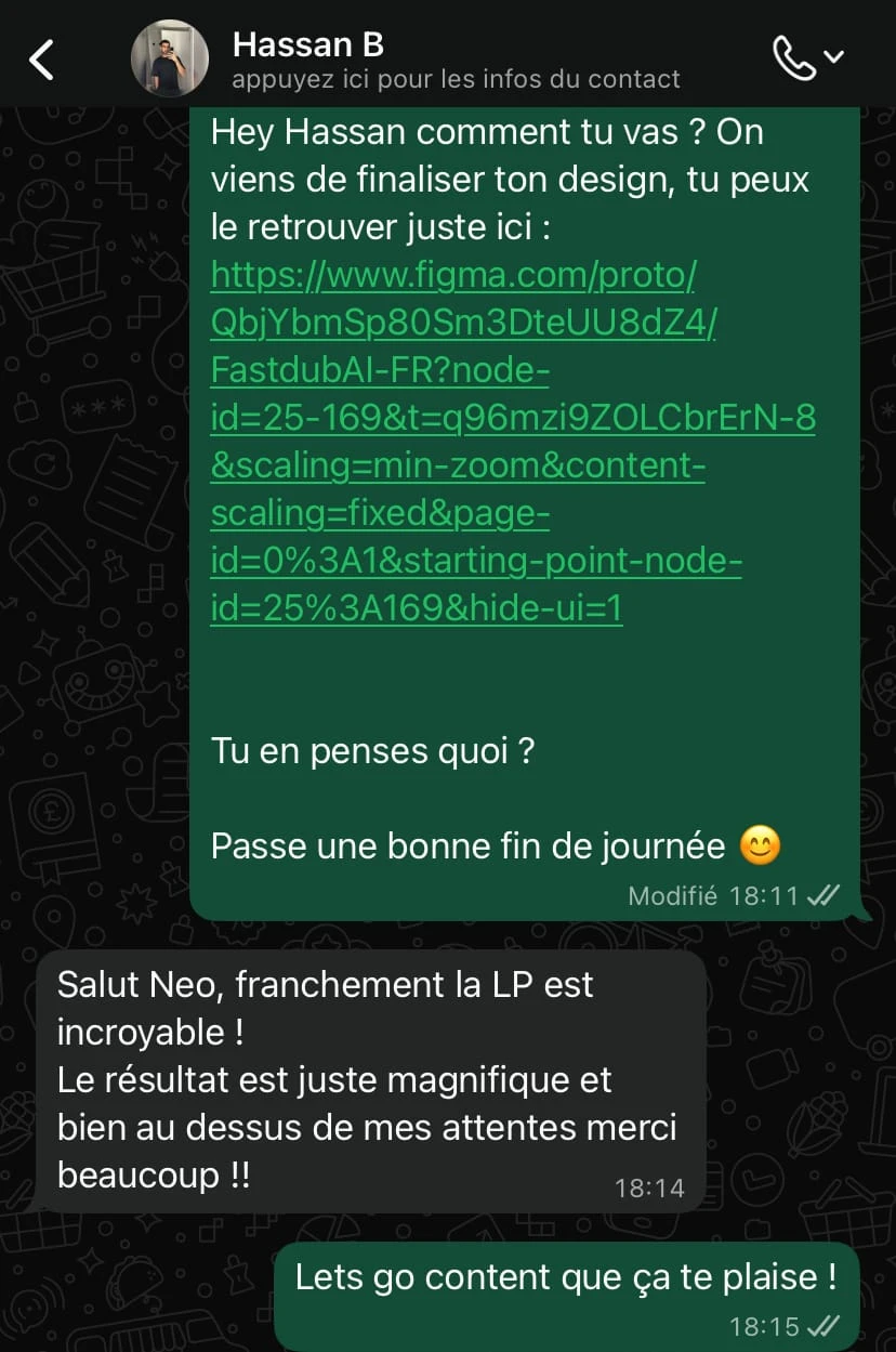 Retour WhatsApp de Hassan B. : « la LP est incroyable ! Le résultat est juste magnifique et bien au-dessus de mes attentes, merci beaucoup !! »