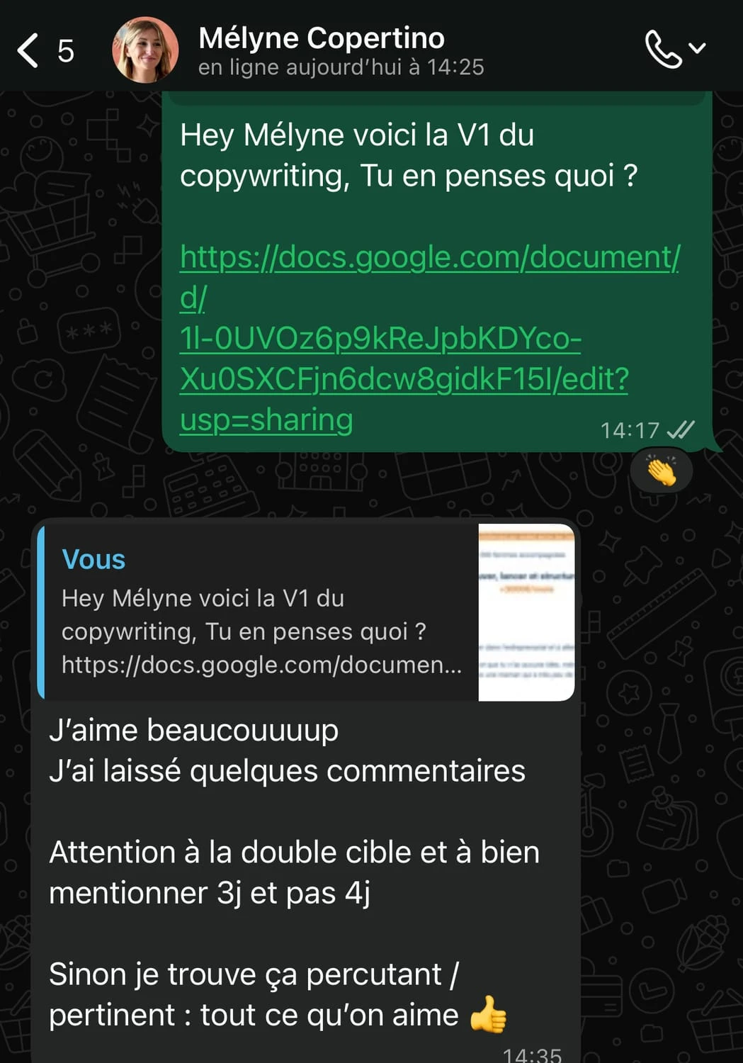 Retour WhatsApp de Mélyne C. sur le copywriting : « J’aime beaucoup. Je trouve ça percutant / pertinent : tout ce qu’on aime »